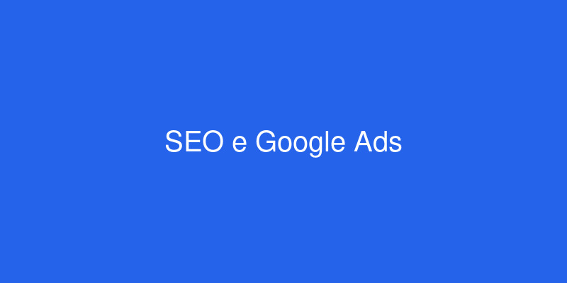 SEO e Google Ads